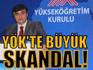 YÖK’te büyük skandal!