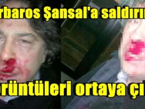 Barbaros Şansal'a saldırının görüntüleri ortaya çıktı