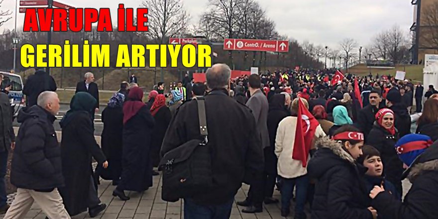 AVRUPA İLE GERGİNLİK BÜYÜYOR; HOLLANDA'DAN AÇIKLAMA