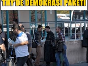 THY'de Demokrasi Paketi