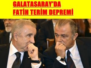 Galatasaray'da Fatih Terim Depremi