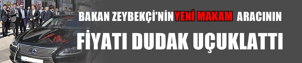 Bakanın 'Masaj yapan ' makam aracının fiyatı dudak  ucuklattı