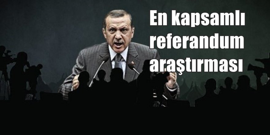 En Kapsamlı Anket Yayınlandı