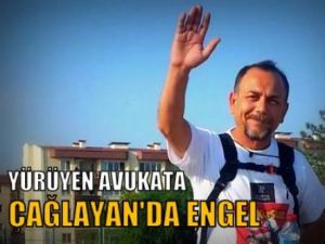Yürüyen avukata Çağlayan'da engel!