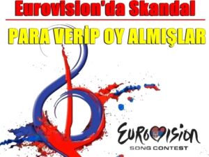 Eurovision Yarışmasında Büyük Skandal