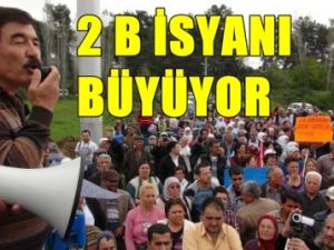 2 B İsyanı Büyüyor !