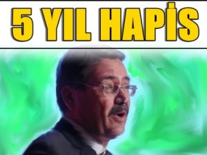 Melih Gökçek'e 5 Yıl Hapis