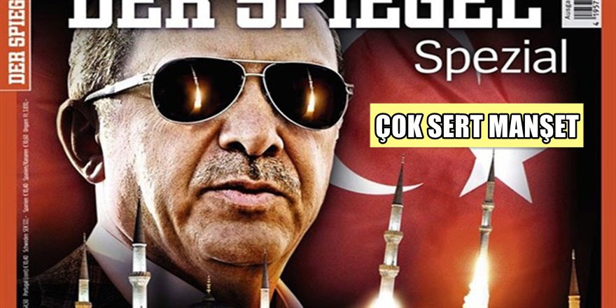 Ünlü Alman Dergisinden Çok Sert başlık