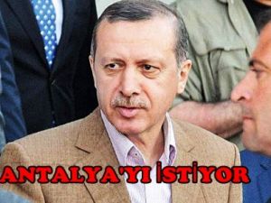 AKP'nin, Antalya Şehveti