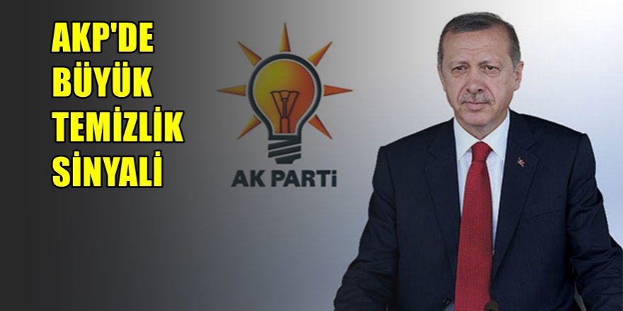 ' Erdoğan AKP'de büyük temizlik yapacak'  yazısı