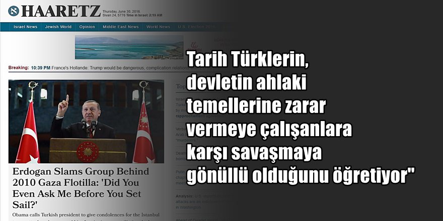 İsrail medyasında çok ilginç Erdoğan yazısı