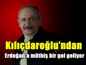 Kılıçdaroğlu’ndan Erdoğan'a müthiş bir gol geliyor