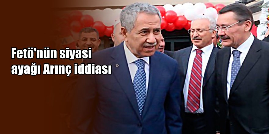 AKP Milletvekilinden Bülent Arınç bombası