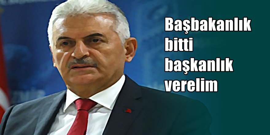 AKP'de Binali Yıldırım planları