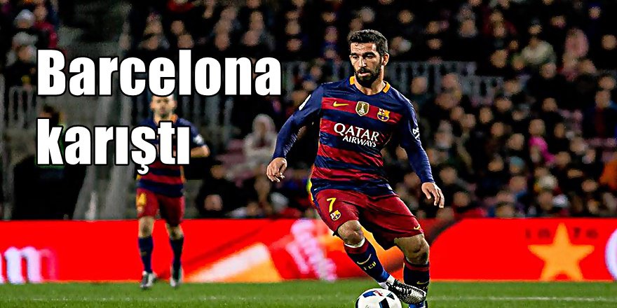 İspanya'da Arda Turan ile ilgili flaş haber