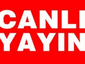 Emniyet'ten CANLI YAYIN!