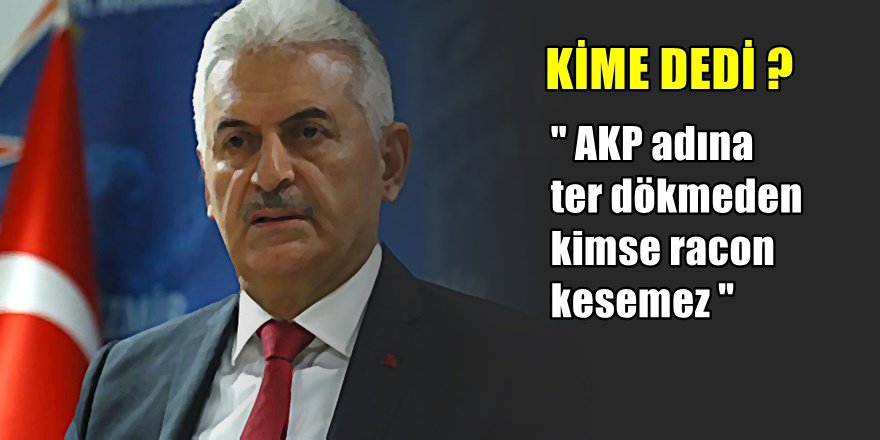 Binali Yıldırım'dan Saray gazetecilerine tehdit