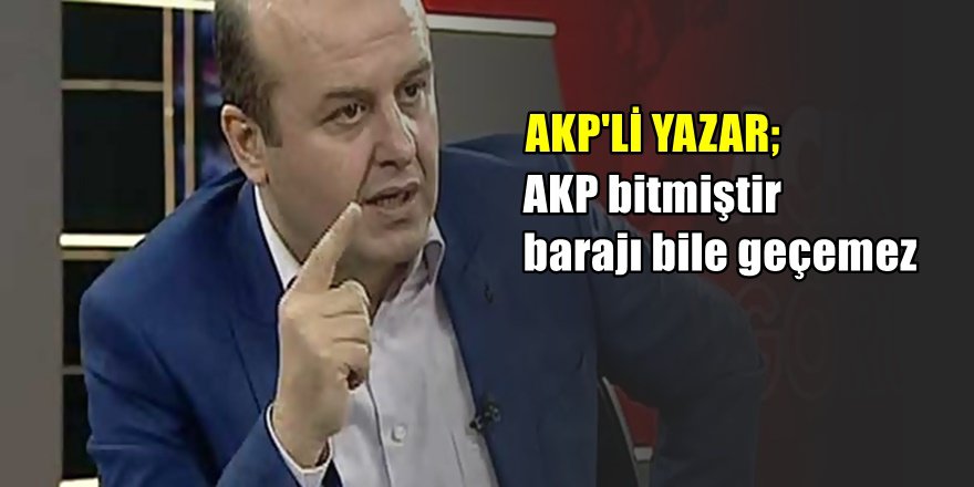 AKP'li yazar Erdoğan'ın listesini böyle bombaladı