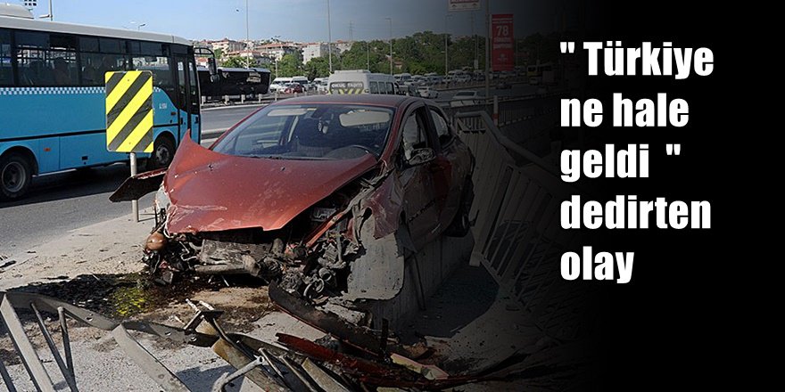 Kaza yapan genç kadına öyle bir şey yaptılar ki