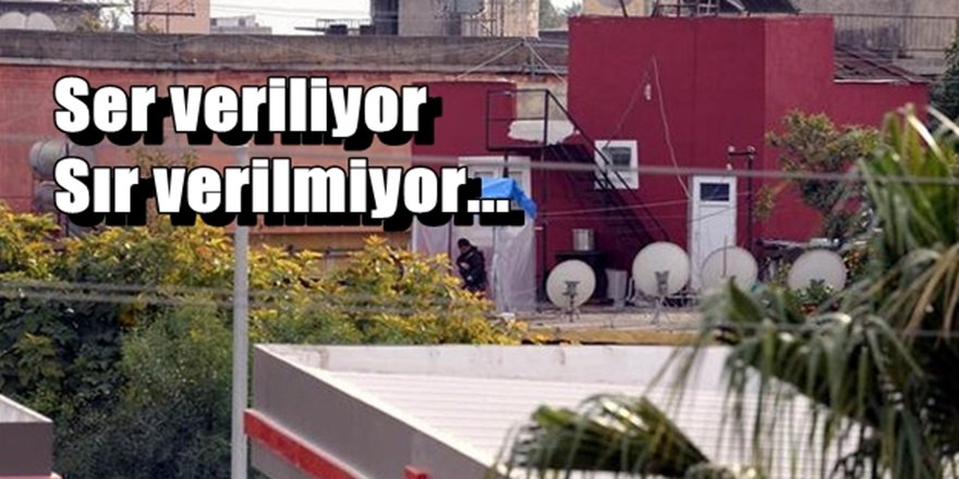 7 Aydır kazı yapılıyor ' Devlet Sırrı ' diye açıklanmıyor