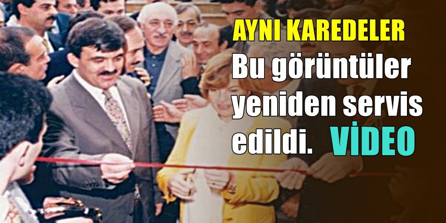 Fethullah Gülen, Erdoğan ve Gül'ün bu görüntüleri yine servis edildi