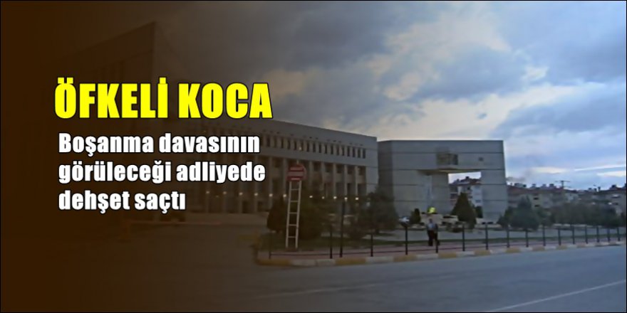 Adliye'de kanlı saldırı; 1 ölü 2 ağır yaralı