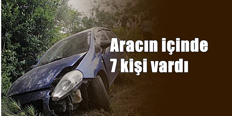 Antalya'da 7 kişilik aile araçları ile şarampole uçtu
