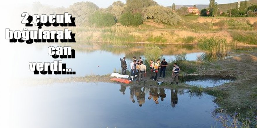 Ankara'da serinleme faciası; 2 Çocuk öldü