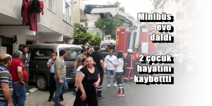 Kontrolden çıkan minibüs dehşet saçtı: 2 ölü