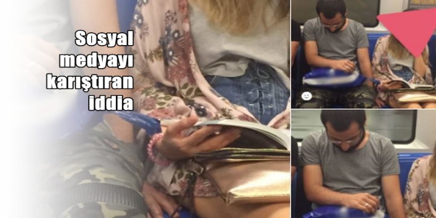 Dün geceden beri tartışılan metroda taciz iddiası