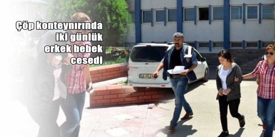 Kahramanmaraş'ta çöplükte ikinci bebek faciası