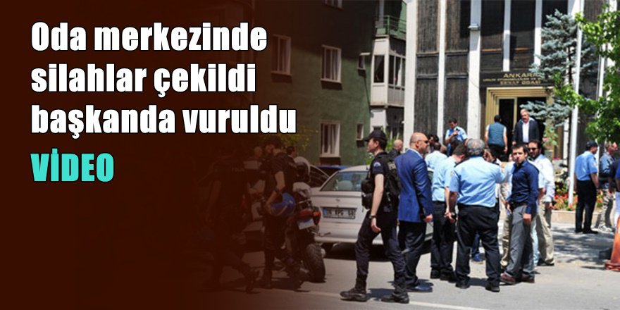 Ankara Şoförler odasında silahlı çatışma; 6 yaralı