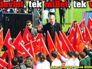 'Tek devlet, tek millet, tek vatan'