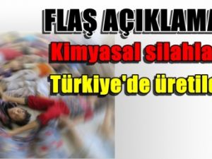 Flaş açıklama;Kimyasal silahlar Türkiye'de üretildi