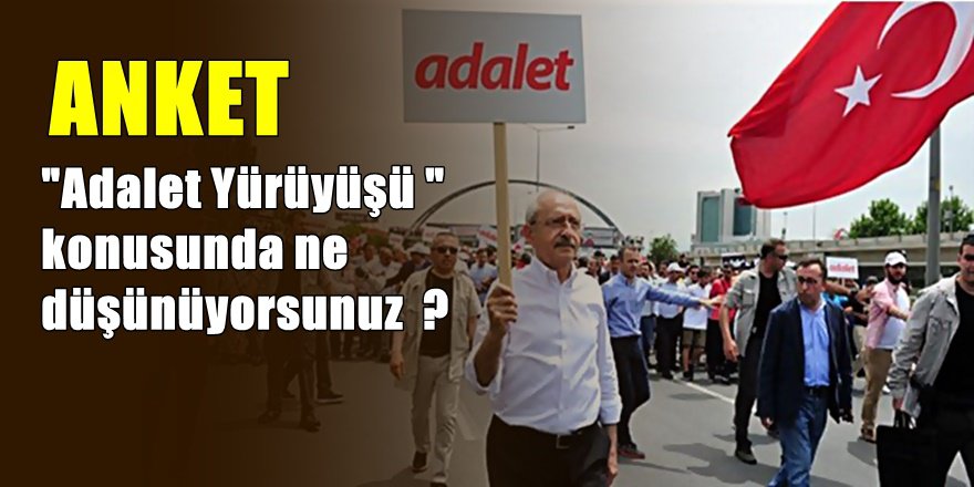 Adalet yürüyüşü hakkında Ne düşünüyorsunuz ?