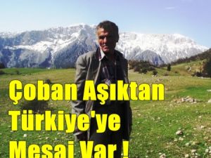 Çoban İbrahim’den Türkiye’ye mesaj var