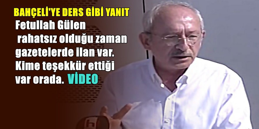 Kılıçdaroğlu'ndan Bahçeli'ye ibretlik Pensilvanya yanıtı