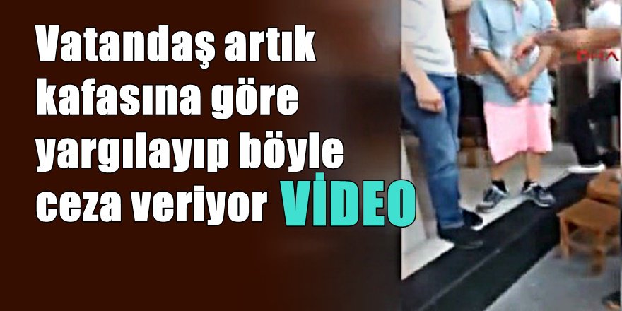 Etek giydirip döve döve sokakta böyle dolaştırdılar