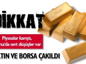 Dikkat; Borsa ve Altın Yine Çakıldı !