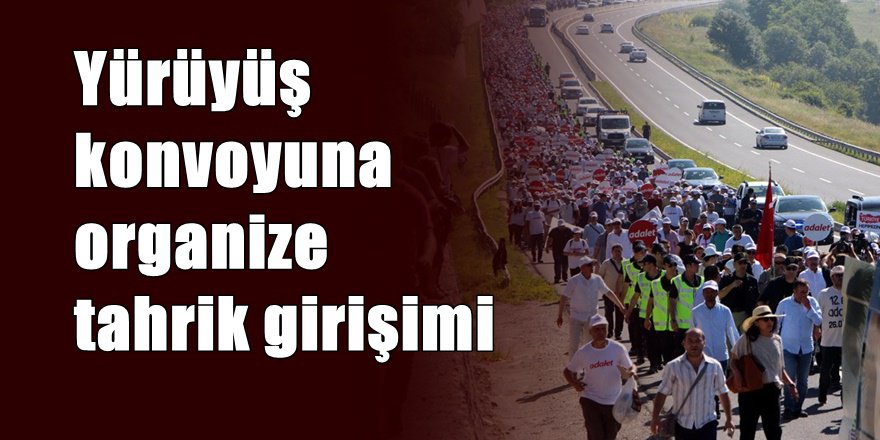 Adalet Yürüyüşünde flaş karar