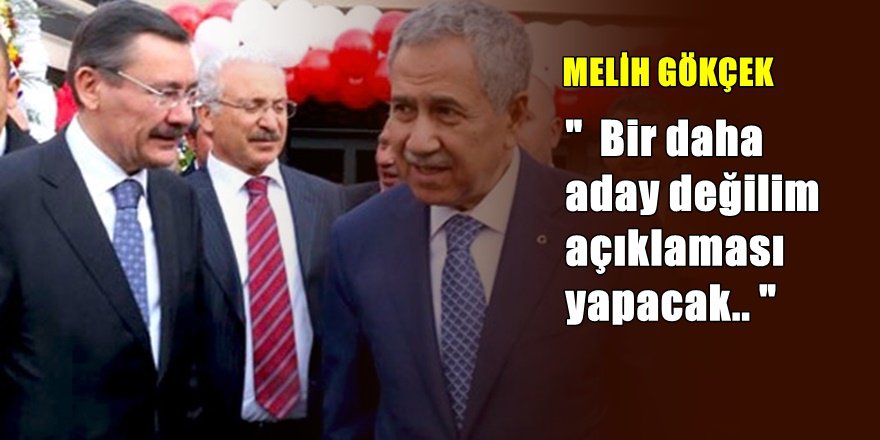 Abdullah Gül'ün eski danışmanından Arınç Gökçek bombası