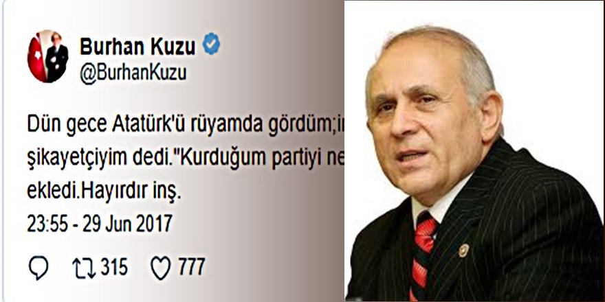 Burhan Kuzu'dan güldüren Atatürk ile sohbet rüyası