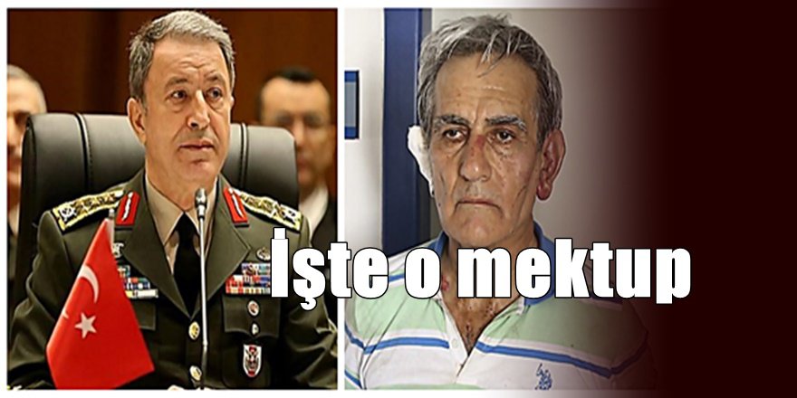 Darbenin 1 Numarasının ' Hulusi Akar'a ' mektubu ortaya çıktı