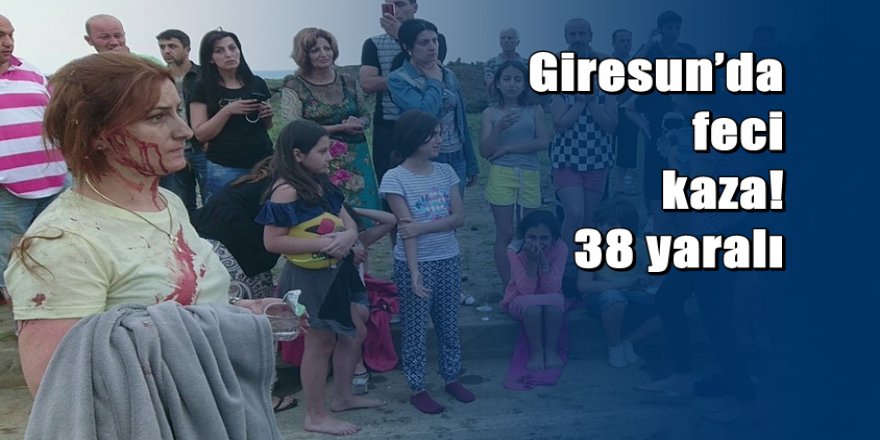 Giresun'da tur otobüsü kaza yaptı: 38 yaralı