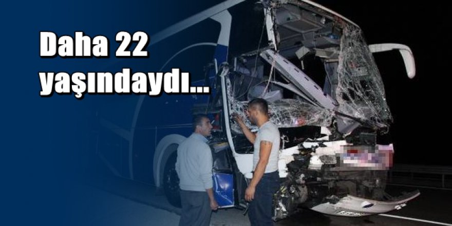 Yolcu otobüsü, önündeki kamyona çarptı: 1 ölü, 24 yaralı