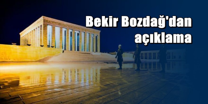 'Anıtkabir çevresi imara açılacak' iddiasına Bozdağ'dan açıklama