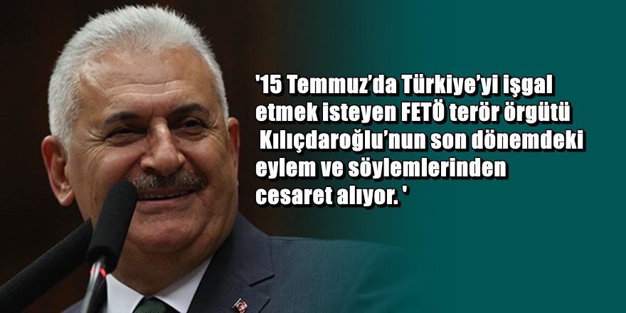 Binali Yıldırım'dan Kılıçdaroğlu'na yeni tehdit