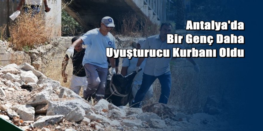 Aşırı doz uyuşturucu canından etti