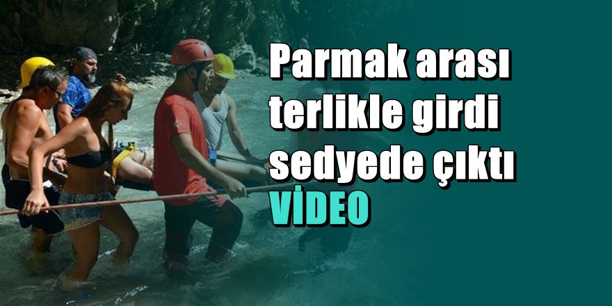 Saklıkent kanyonunda ' Terlik macerası ' faciası