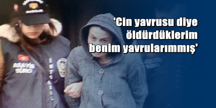 Çocuklarını boğarak öldüren anneden kan donduran ifade